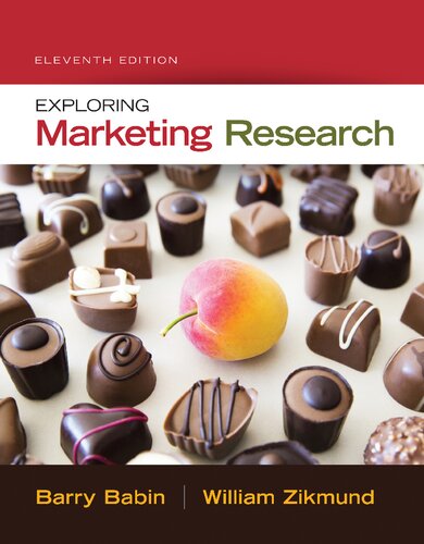 Exploring Marketing Research Eleventh Edition William G Zikmund Barry J Babin