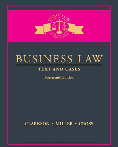 Business Law Text And Cases Fourteenth Edition Roger Leroy Miller Kenneth W Clarkson Frank B Cross