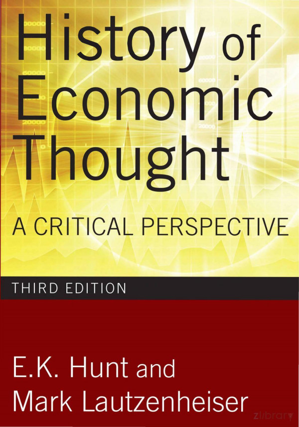History Of Economic Thought 3rd Edition Ek Hunt And Mark