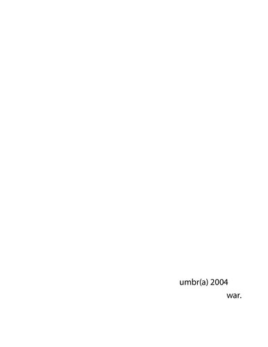 Umbra War Alexei Di Orio Roland Vegso Sam Gillespie Ernesto Laclau Steven Miller Slavoj Iek Gil Anidjar Ariella Azoulay Sigi Jttkandt Diane Rubenstein Petar Ramadanovic