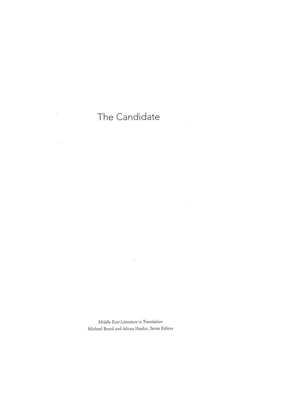 The Candidate Zareh Vorpouni Jennifer Manoukian Ishkhan Jinbashian Marc Nichanian