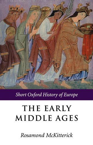 The Early Middle Ages Europe 4001000 Reprint Rosamond Mckitterick Ed