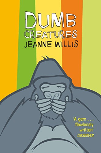 Dumb Creatures Willis Jeanne