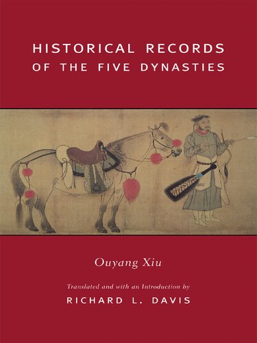 Historical Records Of The Five Dynasties Ouyang Xiu Davis Richard