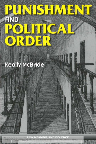 Punishment And Political Order 1st Edition Keally Mcbride