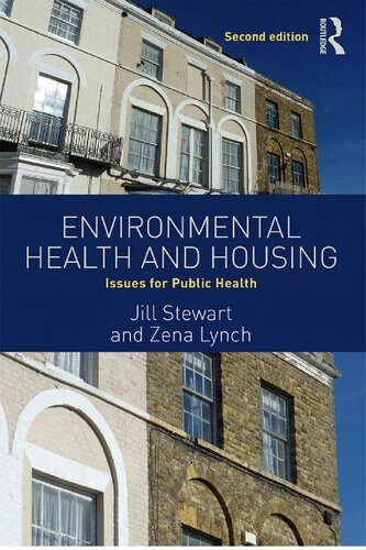 Environmental Health And Housing 2nd Edition Jill Stewart Zena Lynch