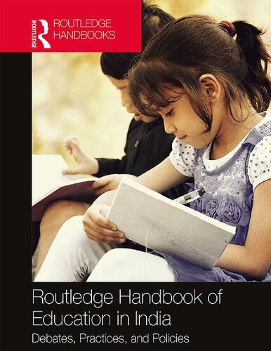 Routledge Handbook Of Education In India Debates Practices And Policies Krishna Kumar