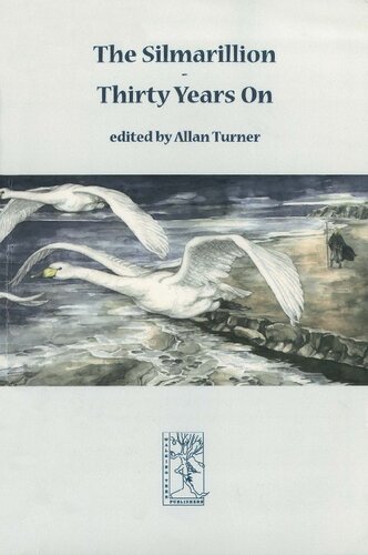 The Silmarillion Thirty Years On Allan Turner
