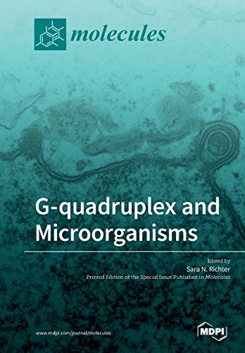 Gquadruplex And Microorganisms Sara N Richter