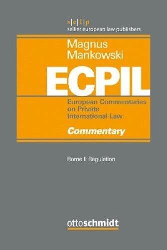 European Commentaries On Private International Law Ecpil Commentary Ulrich Magnus Peter Mankowski