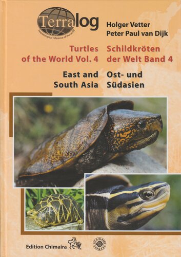 Turtles Of The World Volume 4 East And South Asia Holger Vetter