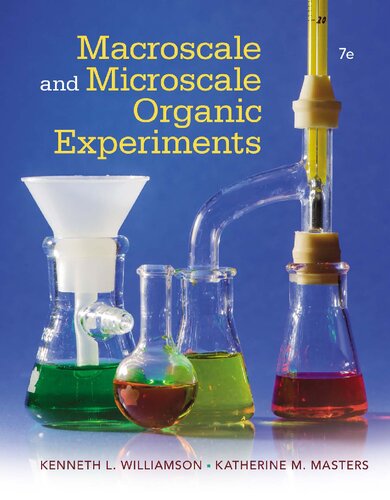 Macroscale And Microscale Organic Experiments 7 Ed 7th Edition Kenneth L Williamson Katherine M Masters