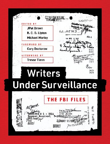 Writers Under Surveillance The Fbi Files Jpat Brown B C D Lipton