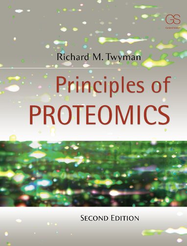 Principles Of Proteomics 2nd Edition Richard M Twyman