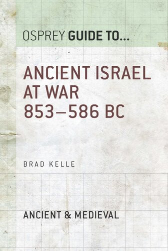 Ancient Israel At War 853586 Bc Brad E Kelle