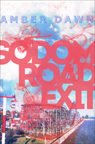 Sodom Road Exit Amber Dawn