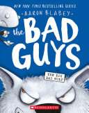 The Bad Guys In The Big Bad Wolf The Bad Guys 9 Illustrated Aaron Blabey