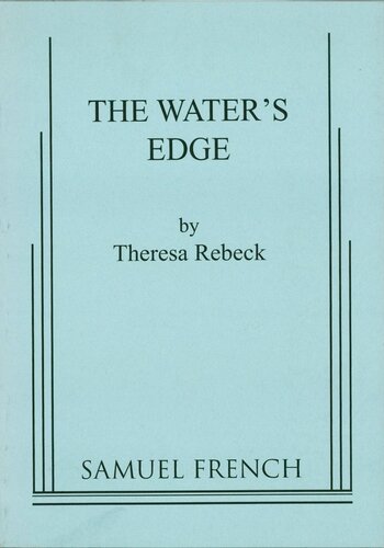 The Waters Edge Theresa Rebeck