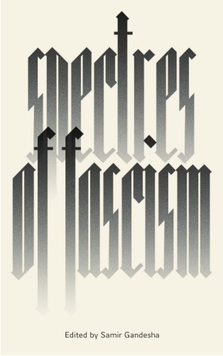 Spectres Of Fascism Historical Theoretical And International Perspectives 1st Edition Samir Gandesha