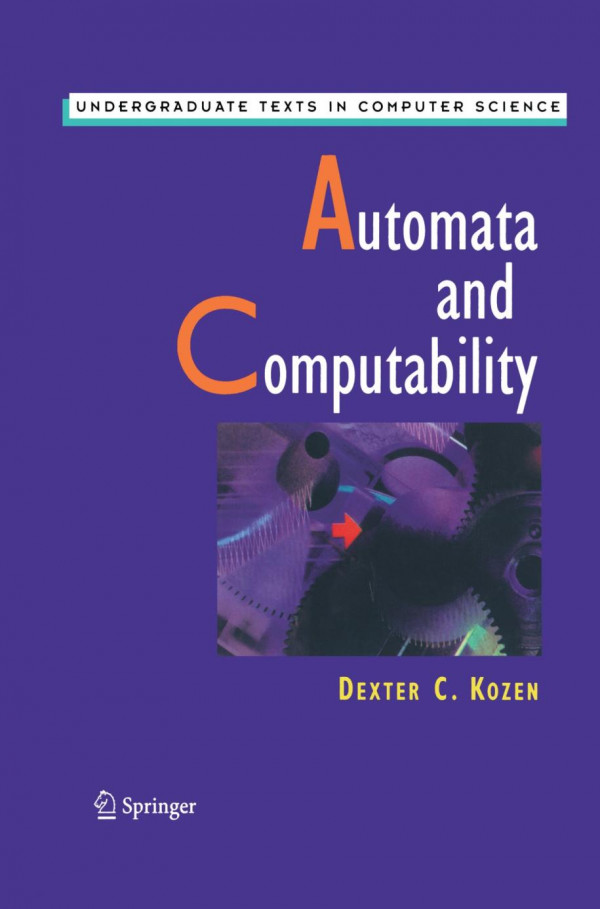 Automata And Computability Dexter C Kozen
