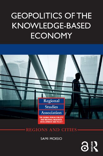 Geopolitics Of The Knowledgebased Economy Sami Moisio