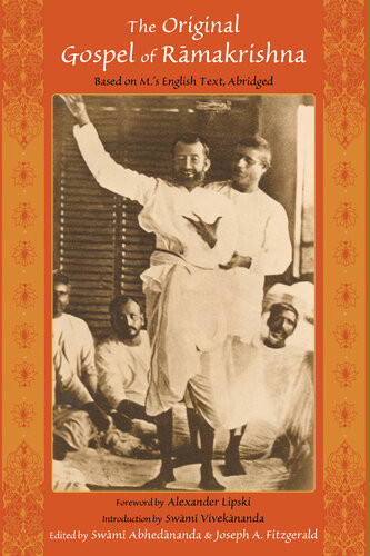 The Original Gospel Of Ramakrishna Joseph A Fitzgerald Joseph A Fitzgerald Alexander Lipski Swm Viveknanda