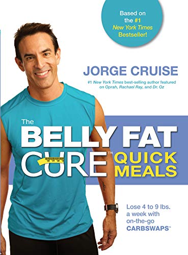 The Belly Fat Cure Quick Meals Jorge Cruise