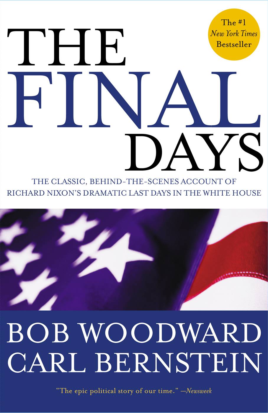 The Final Days Bob Woodward Carl Bernstein
