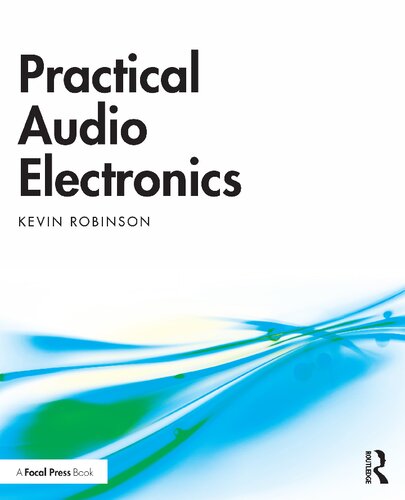 Practical Audio Electronics Kevin Robinson