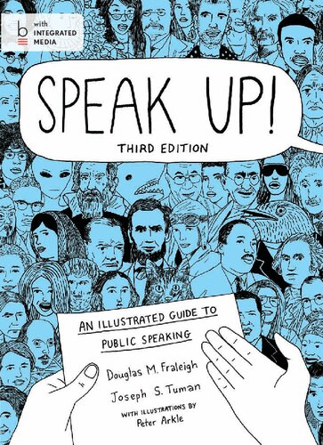 Speak Up An Illustrated Guide To Public Speaking Third Edition Douglas M Fraleigh Joseph S Tuman