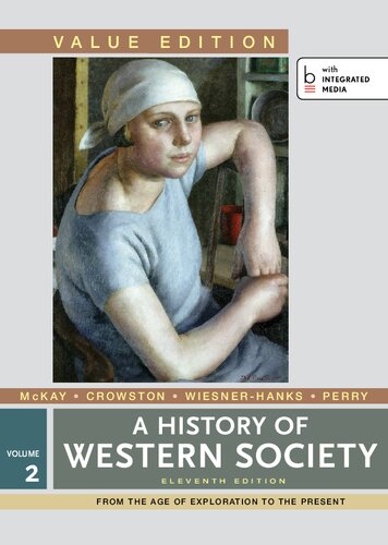 A History Of Western Society Eleventh Edition Value Edition John P Mckay