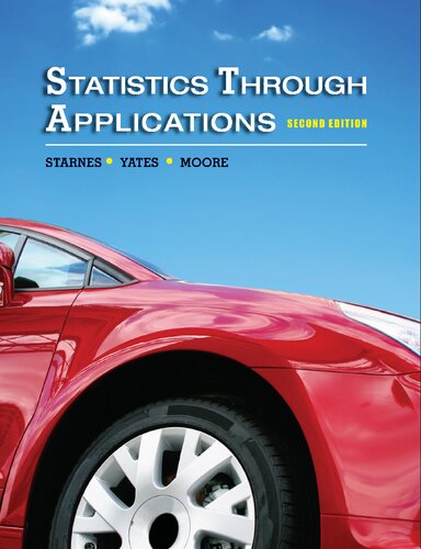 Statistics Through Applications 2 Ed Daren S Starnes David S Moore Daniel S Yates