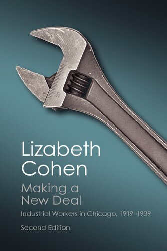 Making A New Deal Lizabeth Cohen