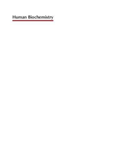 Human Biochemistry 1st Edition Gerald Litwack