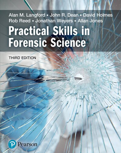 Practical Skills In Forensic Science Third Edition Dr Alan M Langford