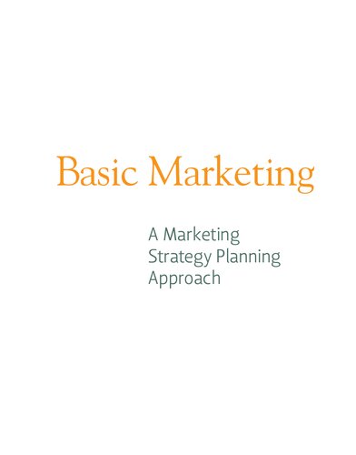 Basic Marketing A Marketing Strategy Planning Approach 18th Edition William D Perreault Jr E Jerome Mccarthy Joseph P Cannon