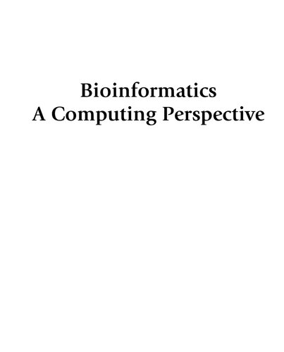 Bioinformatics A Computing Perspective 1 Ed Shuba Gopal