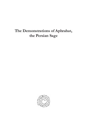 The Demonstrations Of Aphrahat The Persian Sage Adam Lehto