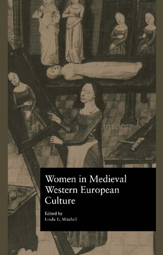 Women In Medieval Western European Culture Reprint Linda E Mitchell Ed