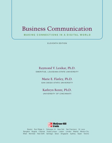 Basic Business Communications 11th Edition Raymond Vincent Lesikar Marie Elizabeth Flatley Kathryn Rentz