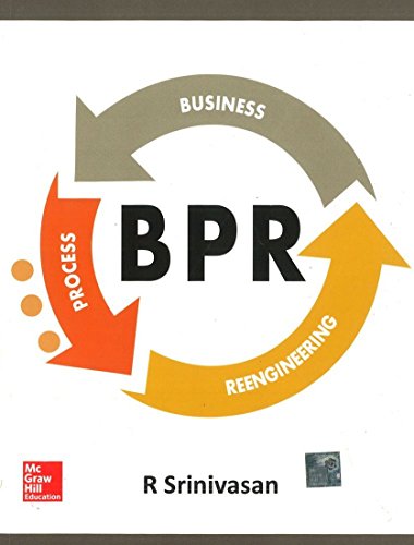 Business Process Reengineering 1st Edition R Srinivasan