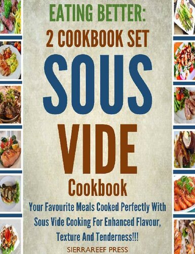Eating Better Stressfree Sous Vide Recipes For Busy People 2 Cookbook Setcooking The Books Sous Vide Recipes Meat Health Cook Science Cooking Healthy Sierrareef Press