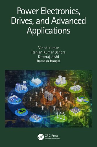 Power Electronics Drives And Advanced Applications Vinod Kumar Yadav Ranjan Kumar Behera Dheeraj Joshi Ramesh Bansal
