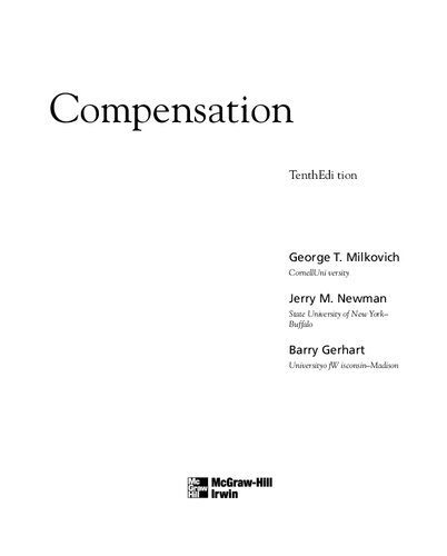 Compensation 10th Edition George T Milkovich Barry A Gerhart Jerry M Newman