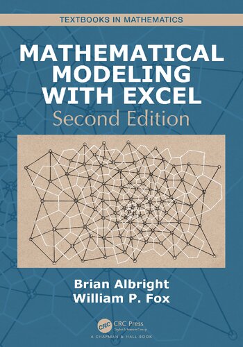 Mathematical Modeling With Excel Brian Albright William P Fox