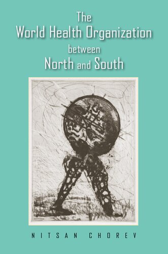 The World Health Organization Between North And South Nitsan Chorev
