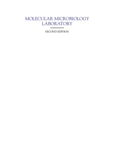 Molecular Microbiology Laboratory 2nd Edition Walt Ream Bruce Geller