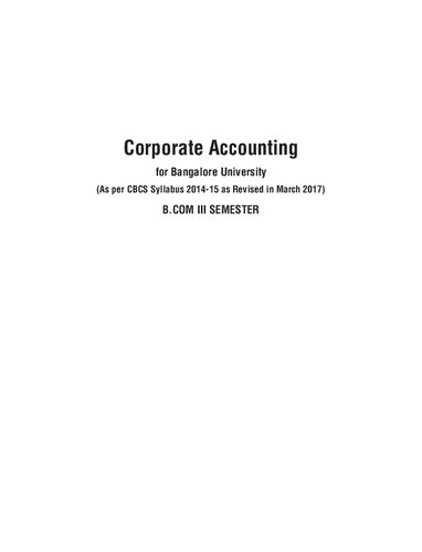 Corporate Accounting As Per Cbcs Syllabus 201415 As Revised In March 2017 For Bcom Semesteriii Ruqsana Anjum