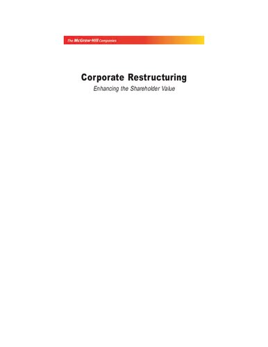 Corporate Restructuring Enhancing The Shareholder Value Ranjan Das Udayan Kumar Basu