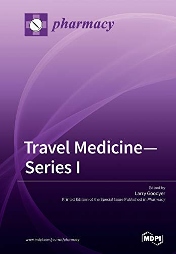 Travel Medicineseries I Larry Goodyer
